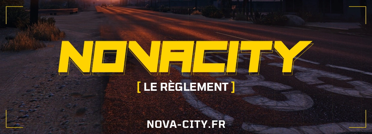 Règles du serveur RP FiveM | Nova City — Charte officielle | Nova City ...